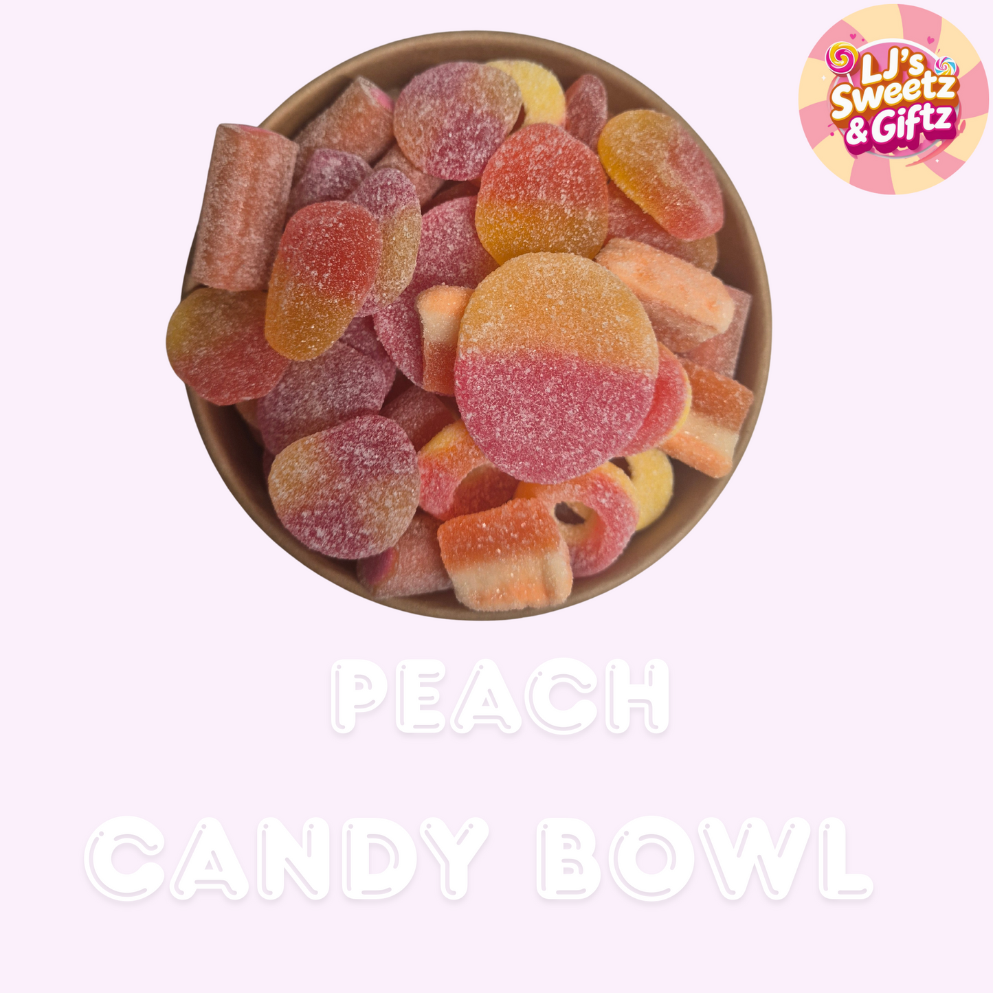Peach candy bowl with colorful gummy candies on a light pink background, featuring the brand 'LJ's Sweetz & Giftz'.